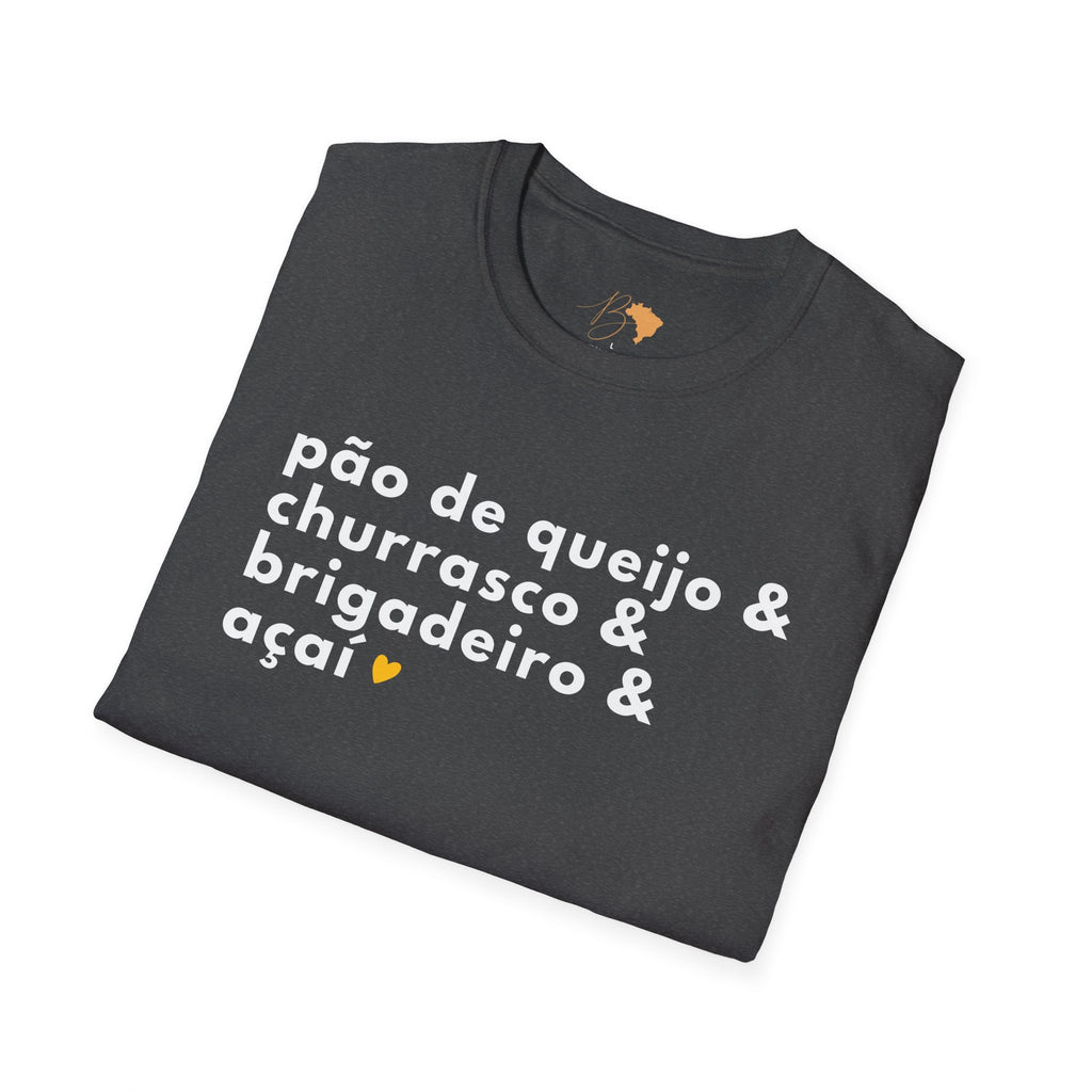 Pão de Queijo & Churrasco & Brigadeiro & Açaí – Brazilian Essentials Unisex T-Shirt
