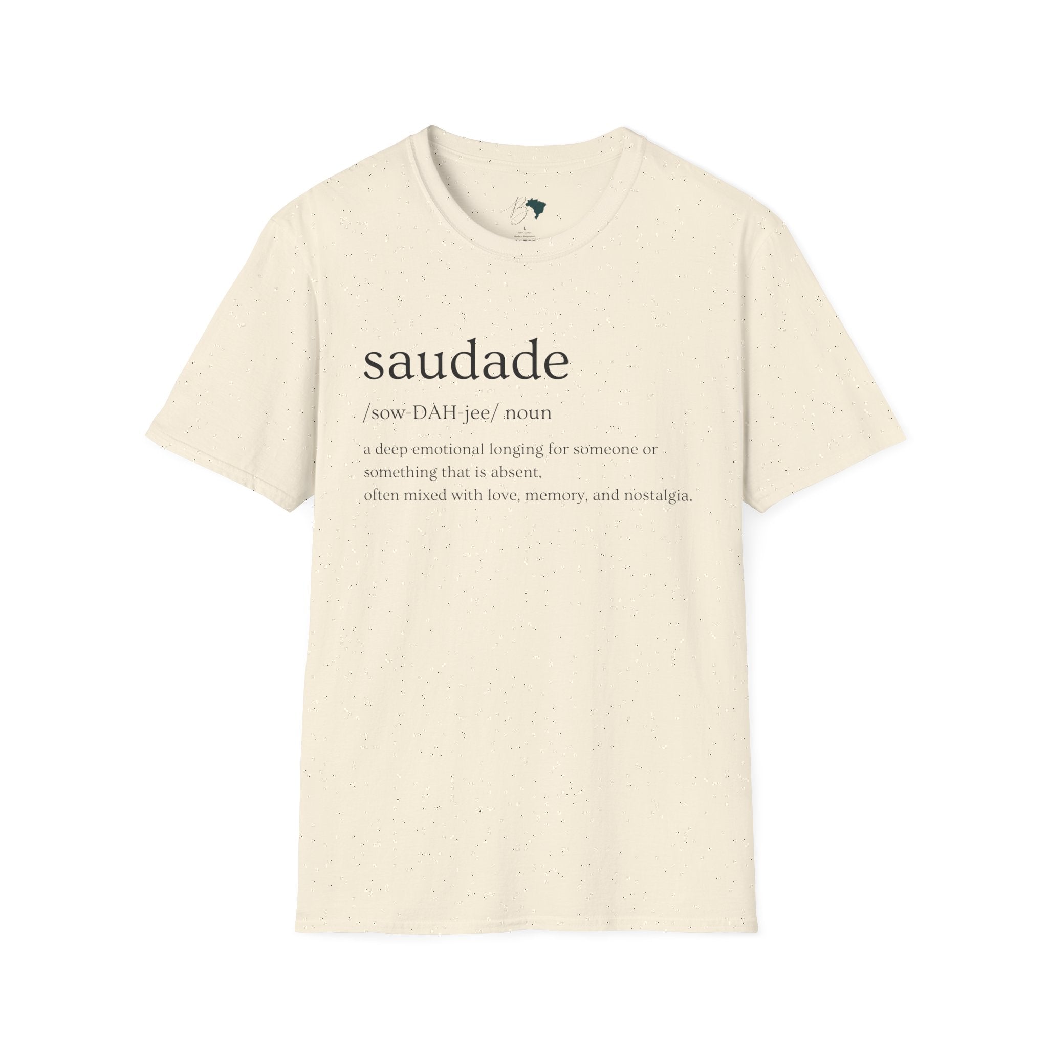 Saudade – Brazilian Words of Affection T-Shirt Unisex
