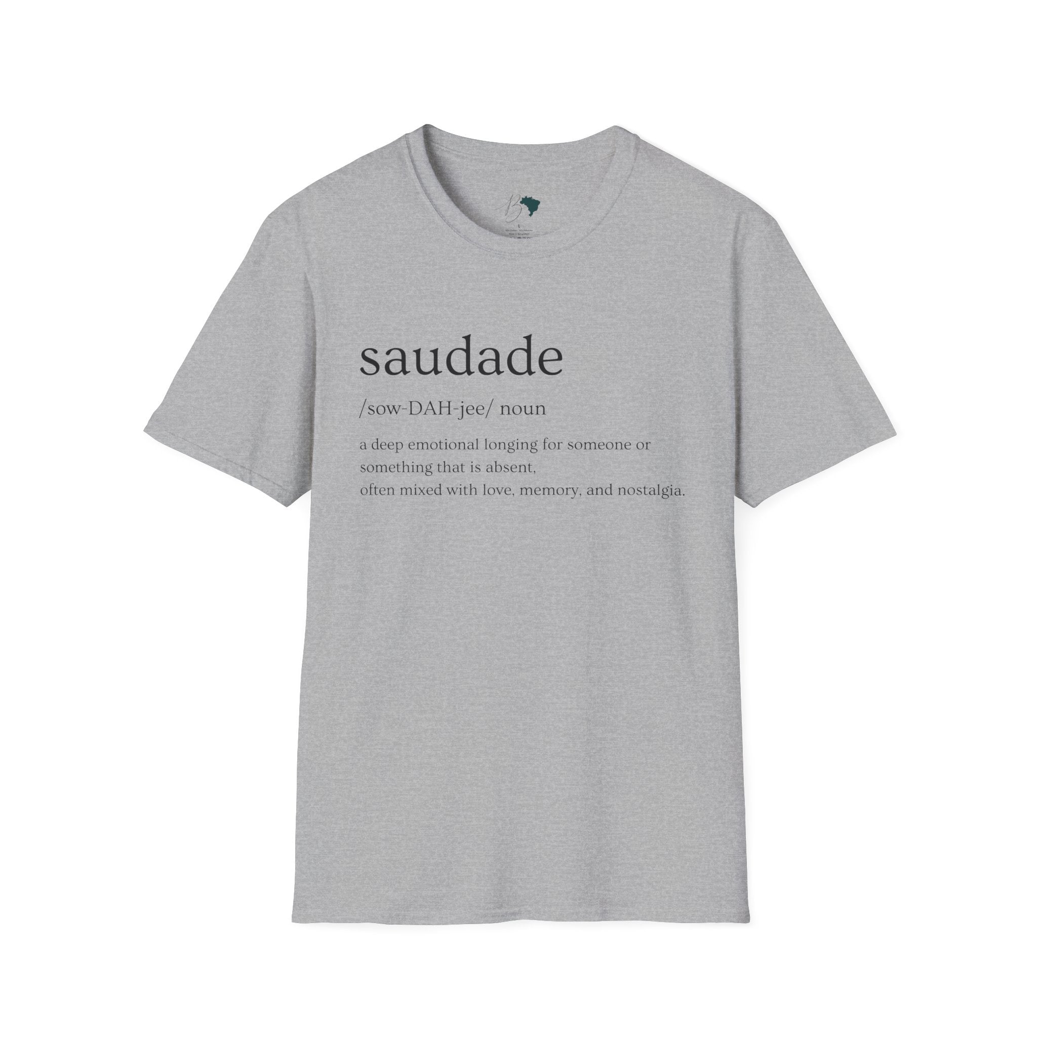 Saudade – Brazilian Words of Affection T-Shirt Unisex