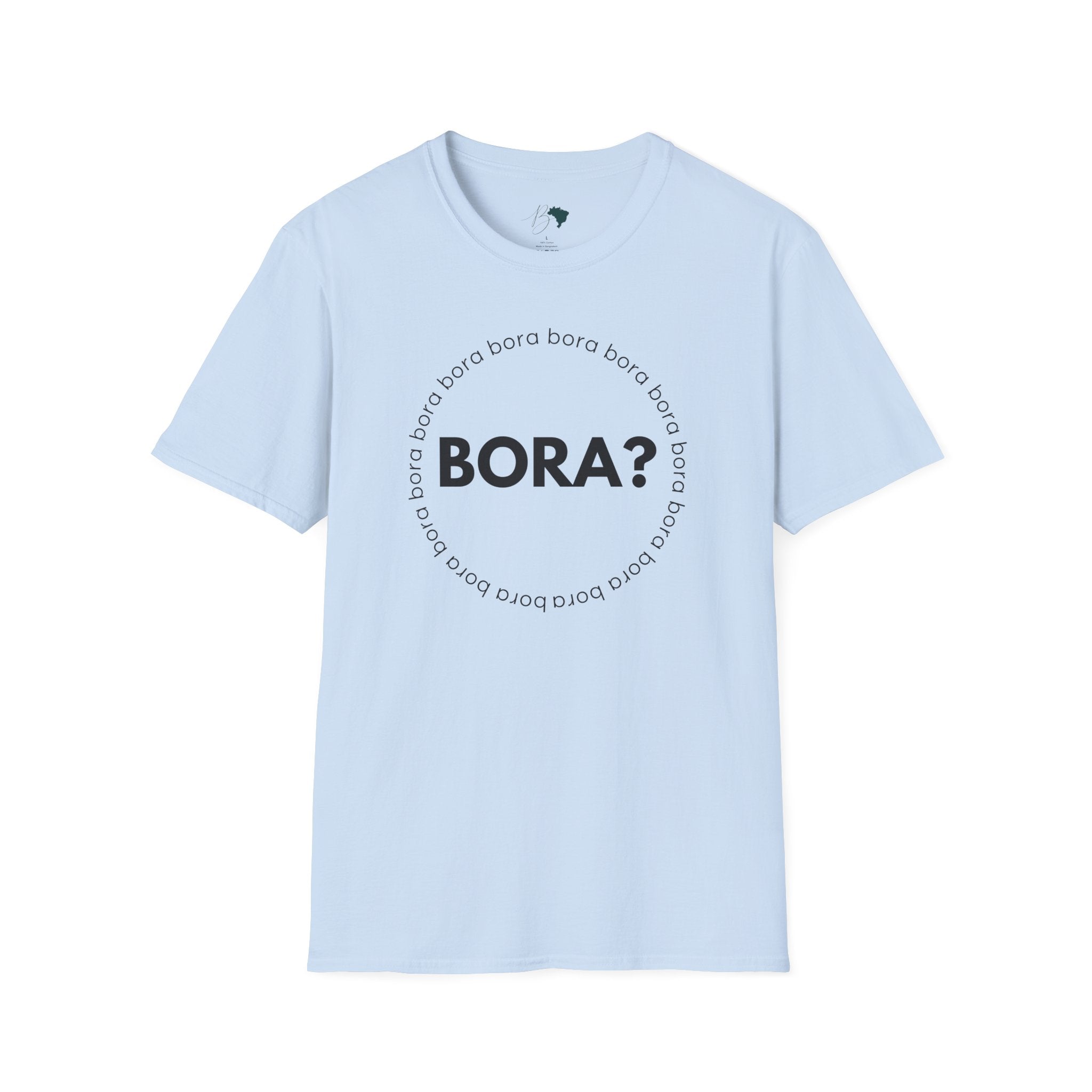 BORA? – Brazilian Word Unisex T-Shirt