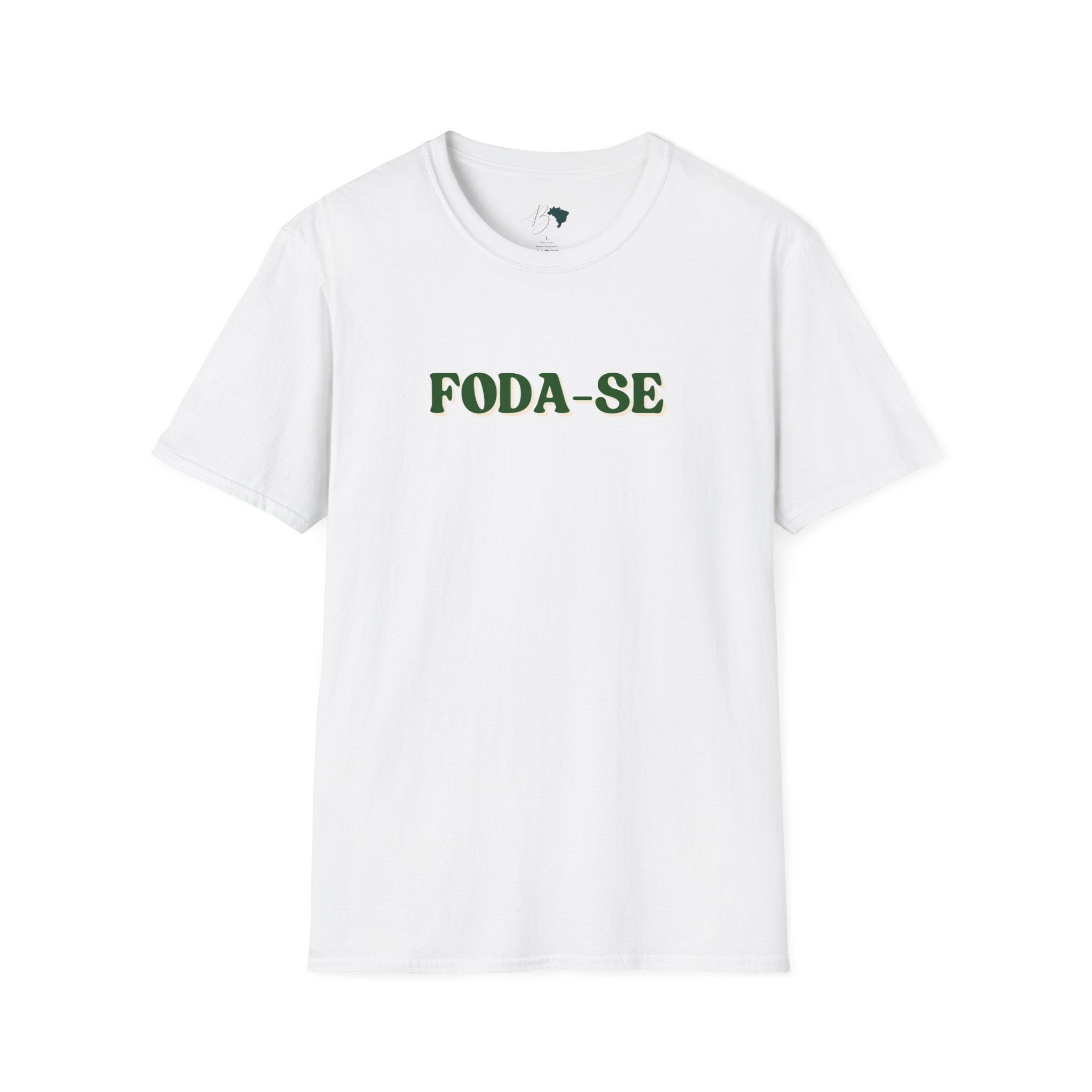 FODA-SE – Bold Brazilian Phrase Unisex T-Shirt