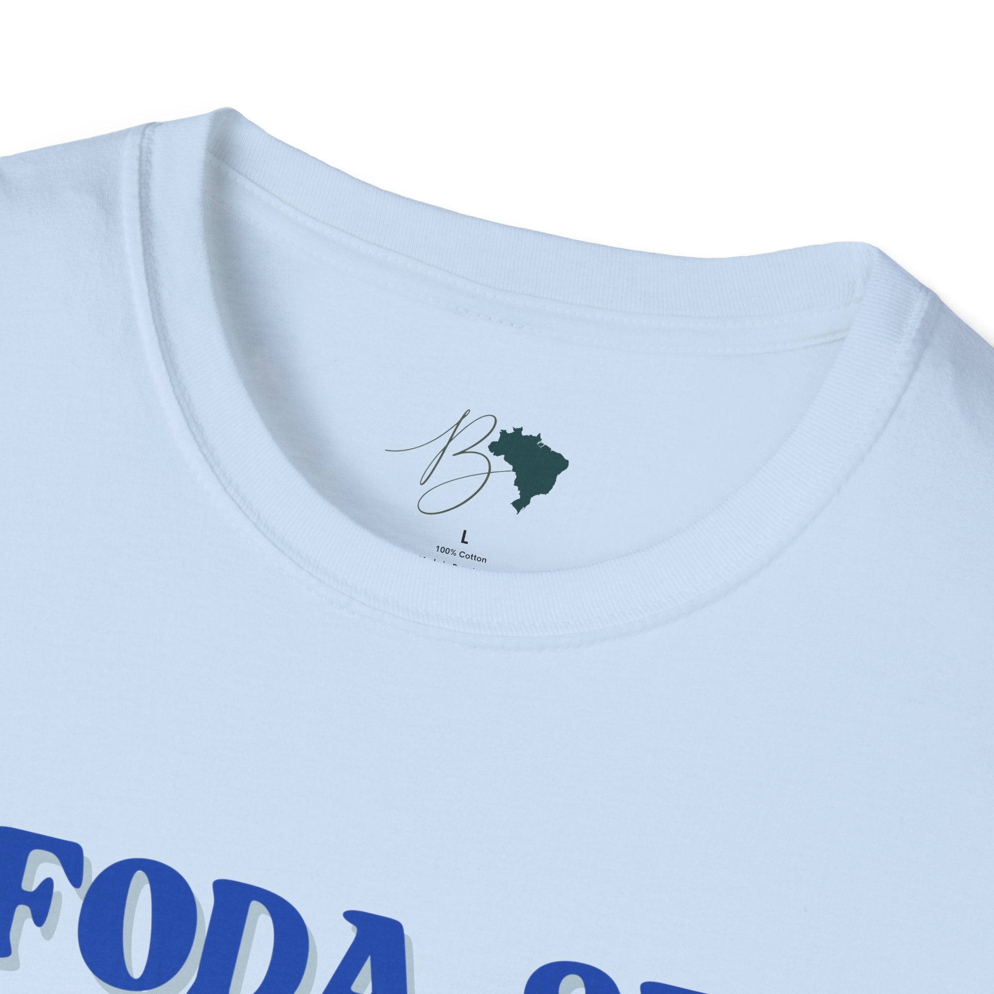 FODA-SE – Bold Brazilian Phrase Unisex T-Shirt