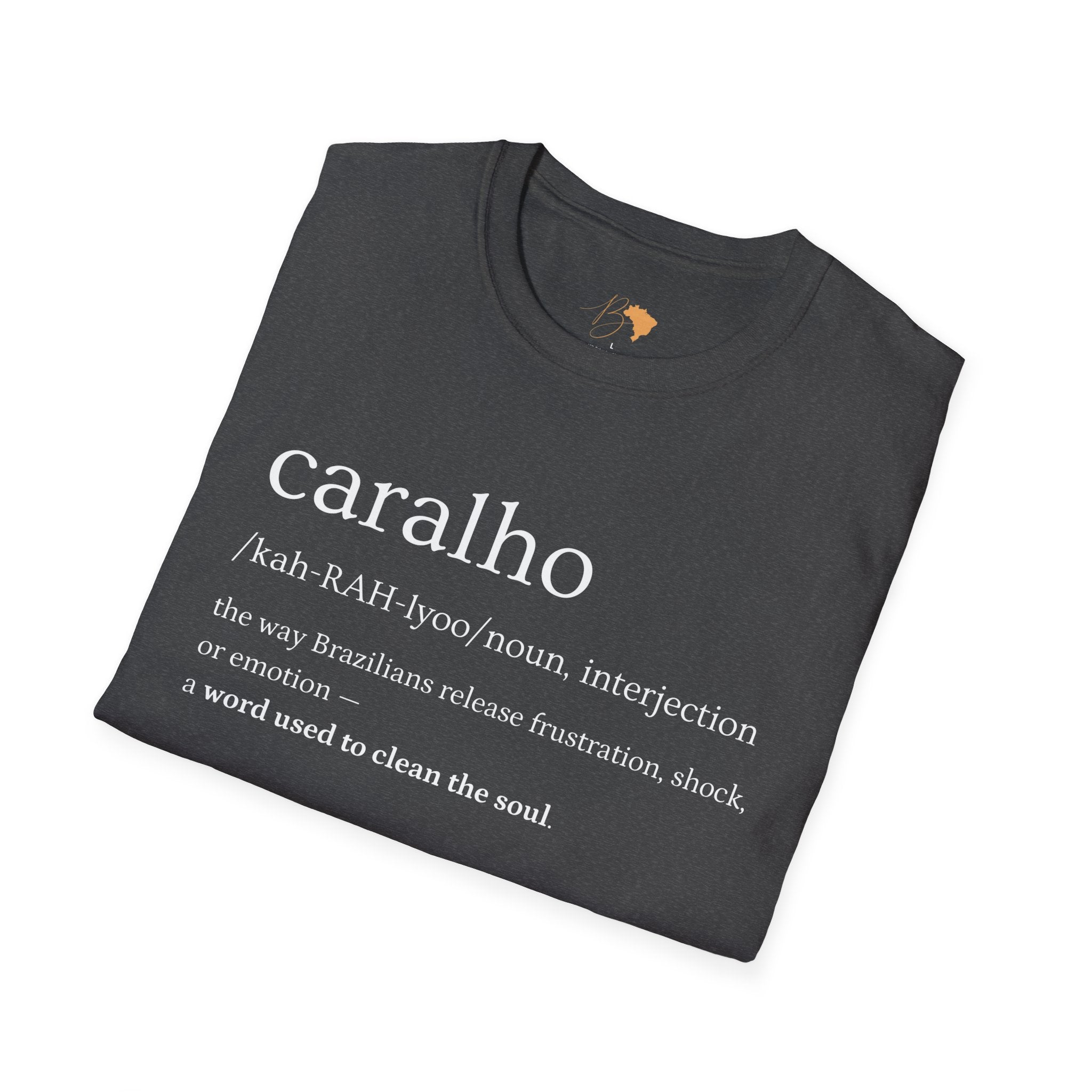 Caralho – Brazilian Words T-Shirt Unisex