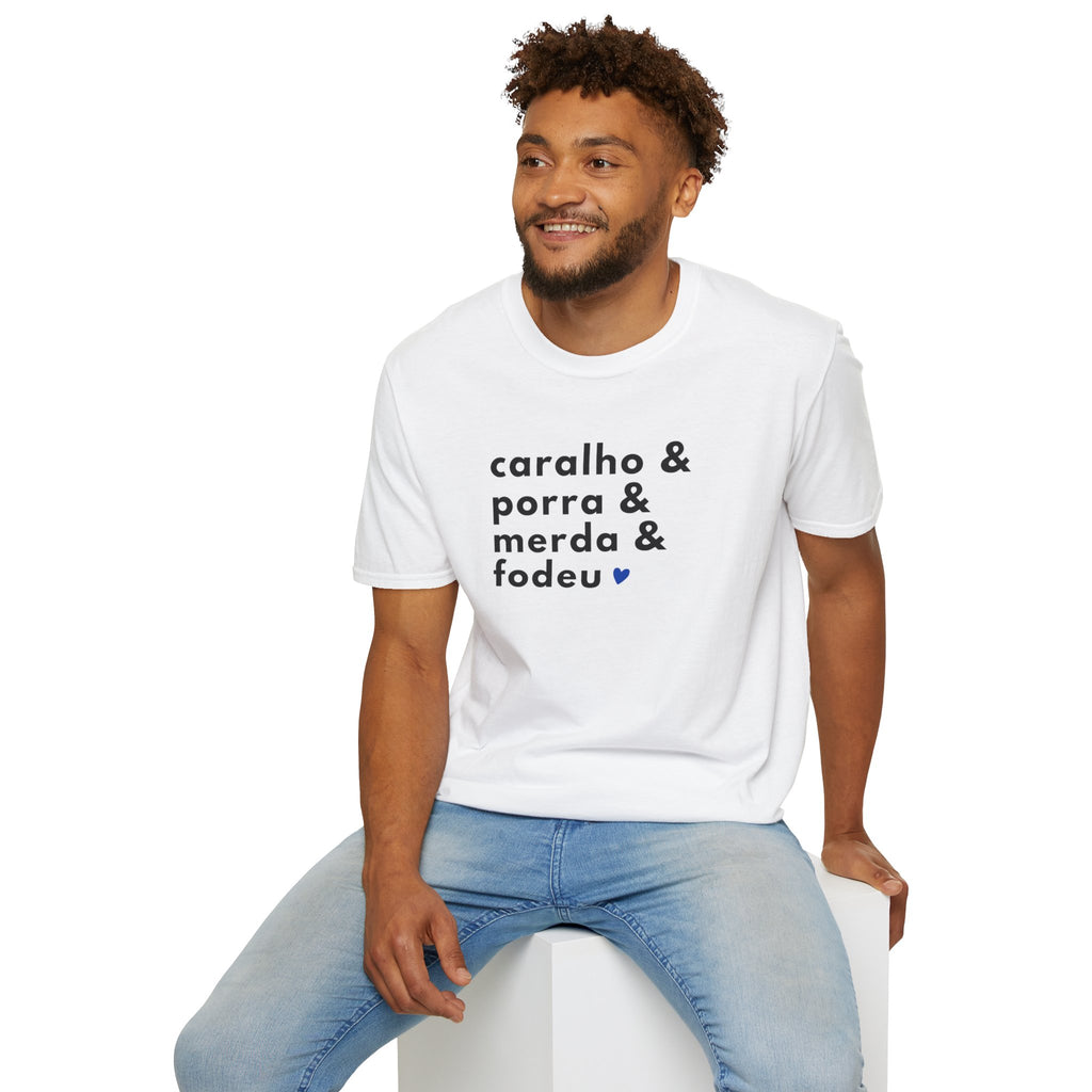 Caralho & Porra & Merda & Fodeu – Brazilian Swear Words Unisex T-Shirt