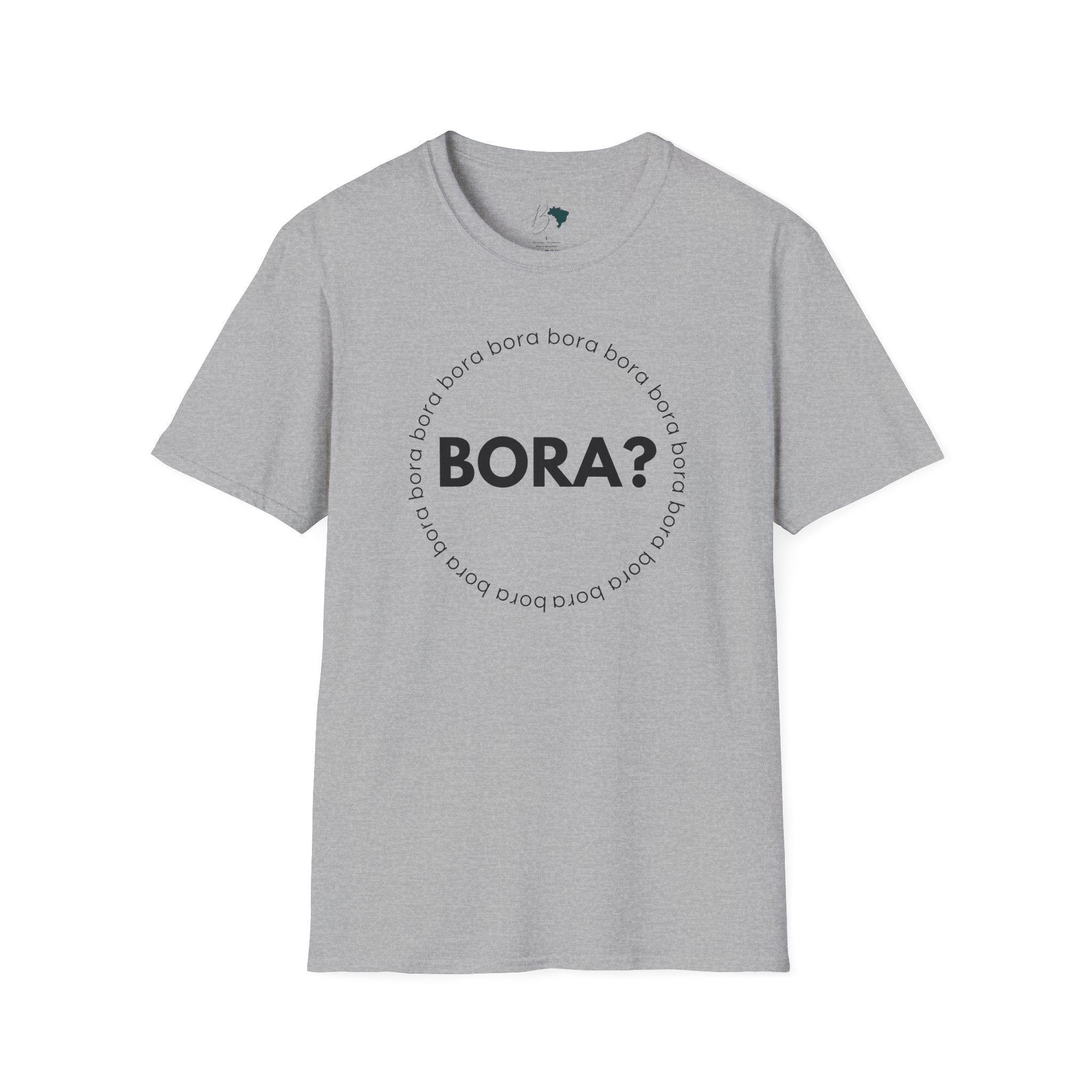 BORA? – Brazilian Word Unisex T-Shirt
