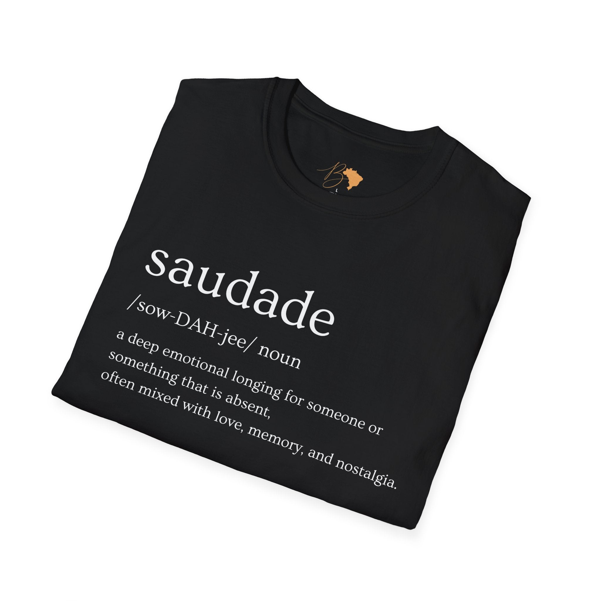 Saudade – Brazilian Words of Affection T-Shirt Unisex