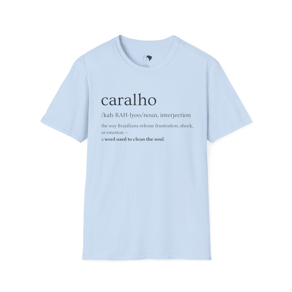 Caralho – Brazilian Words T-Shirt Unisex