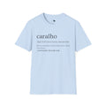 Caralho – Brazilian Words T-Shirt Unisex