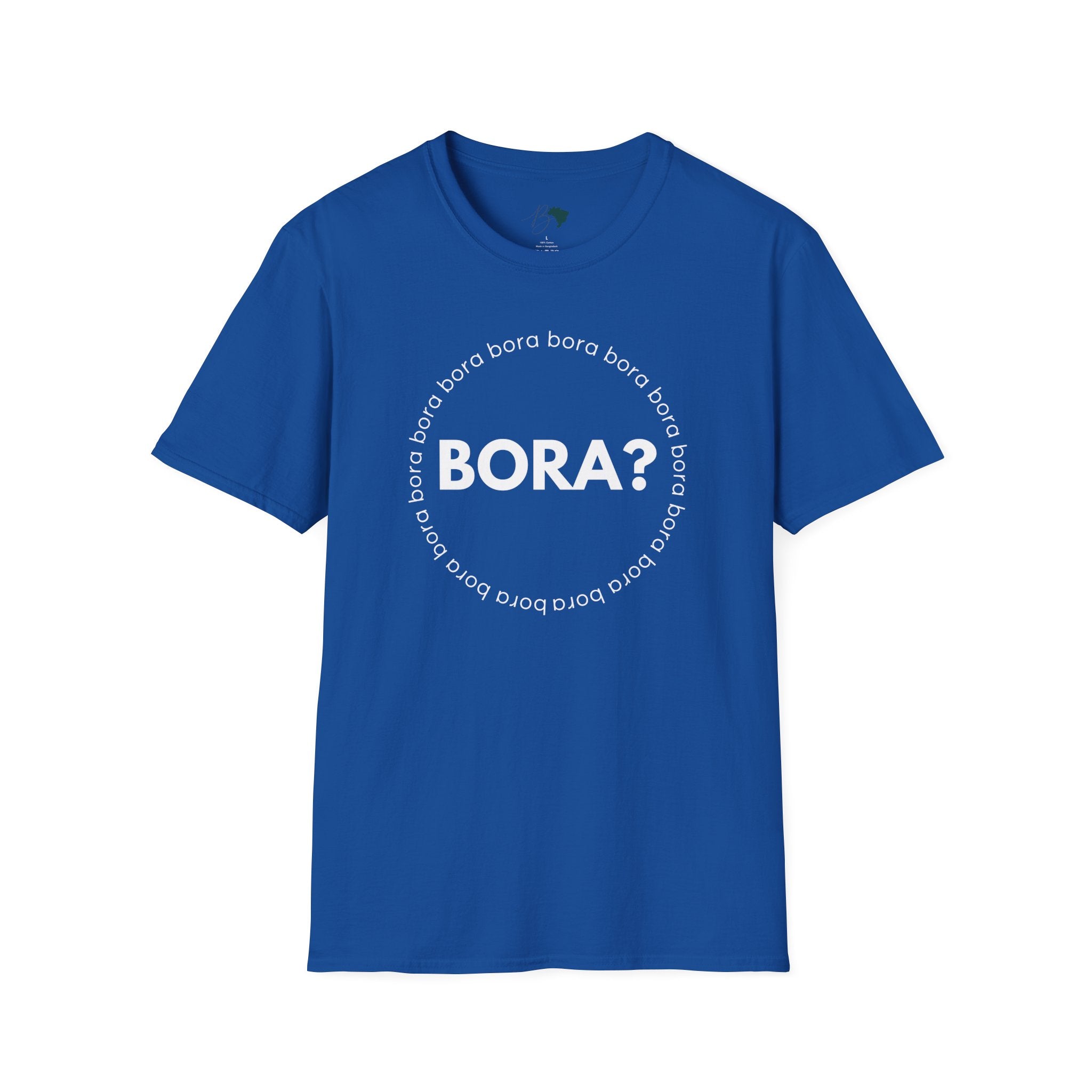 BORA? – Brazilian Word Unisex T-Shirt