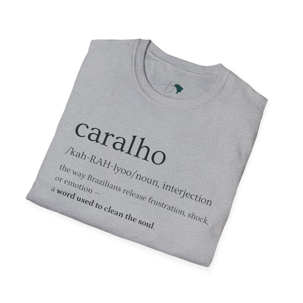 Caralho – Brazilian Words T-Shirt Unisex