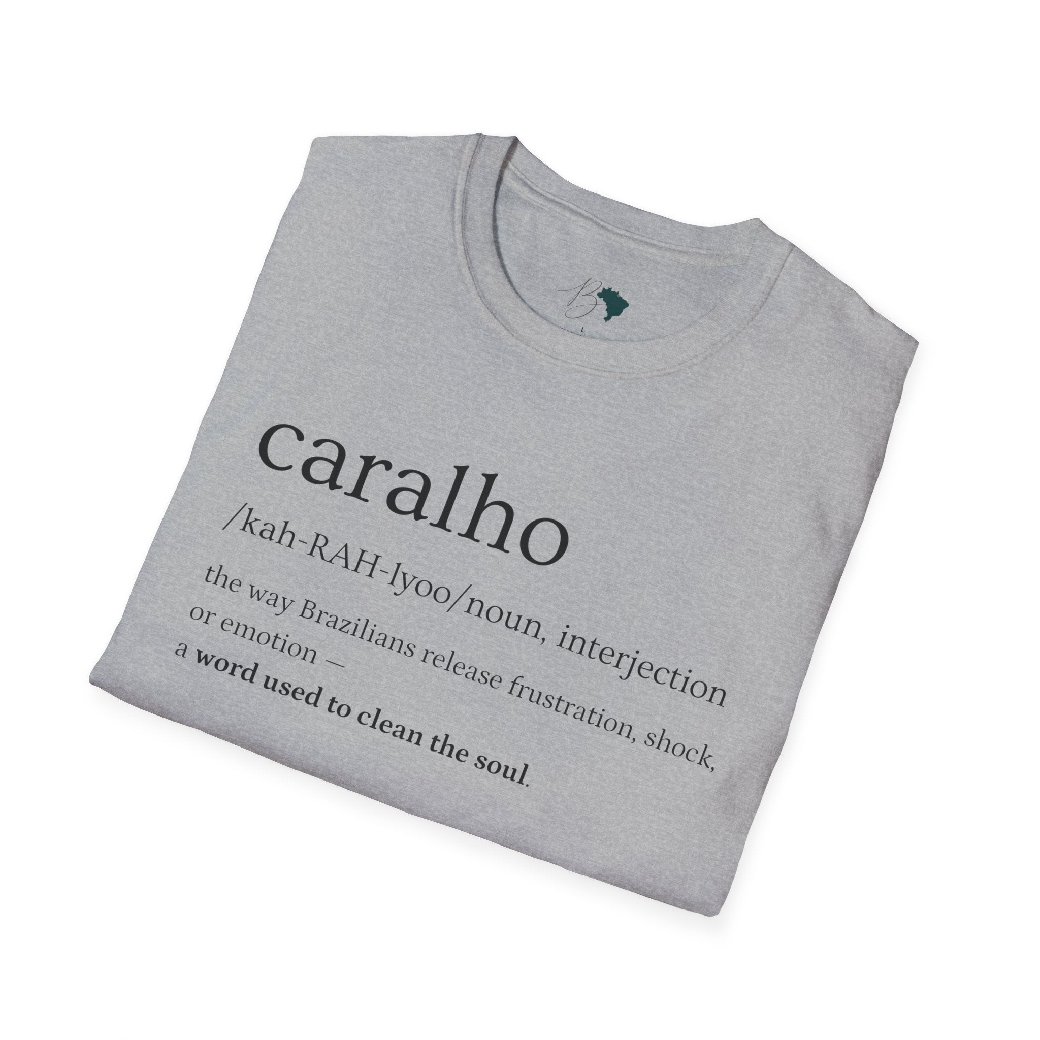 Caralho – Brazilian Words T-Shirt Unisex