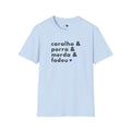 Caralho & Porra & Merda & Fodeu – Brazilian Swear Words Unisex T-Shirt