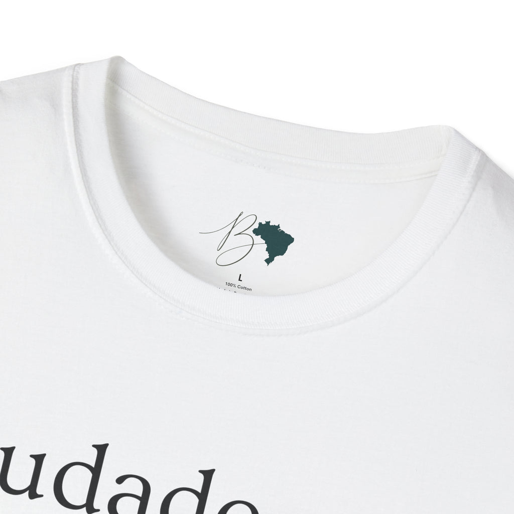 Saudade – Brazilian Words of Affection T-Shirt Unisex