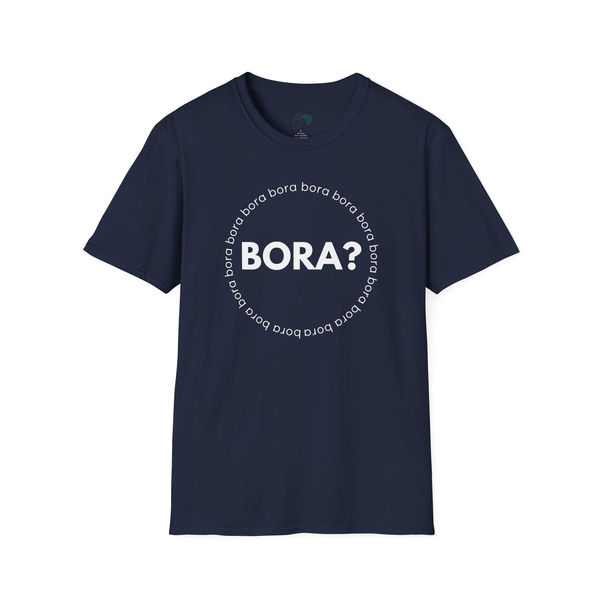 BORA? – Brazilian Word Unisex T-Shirt