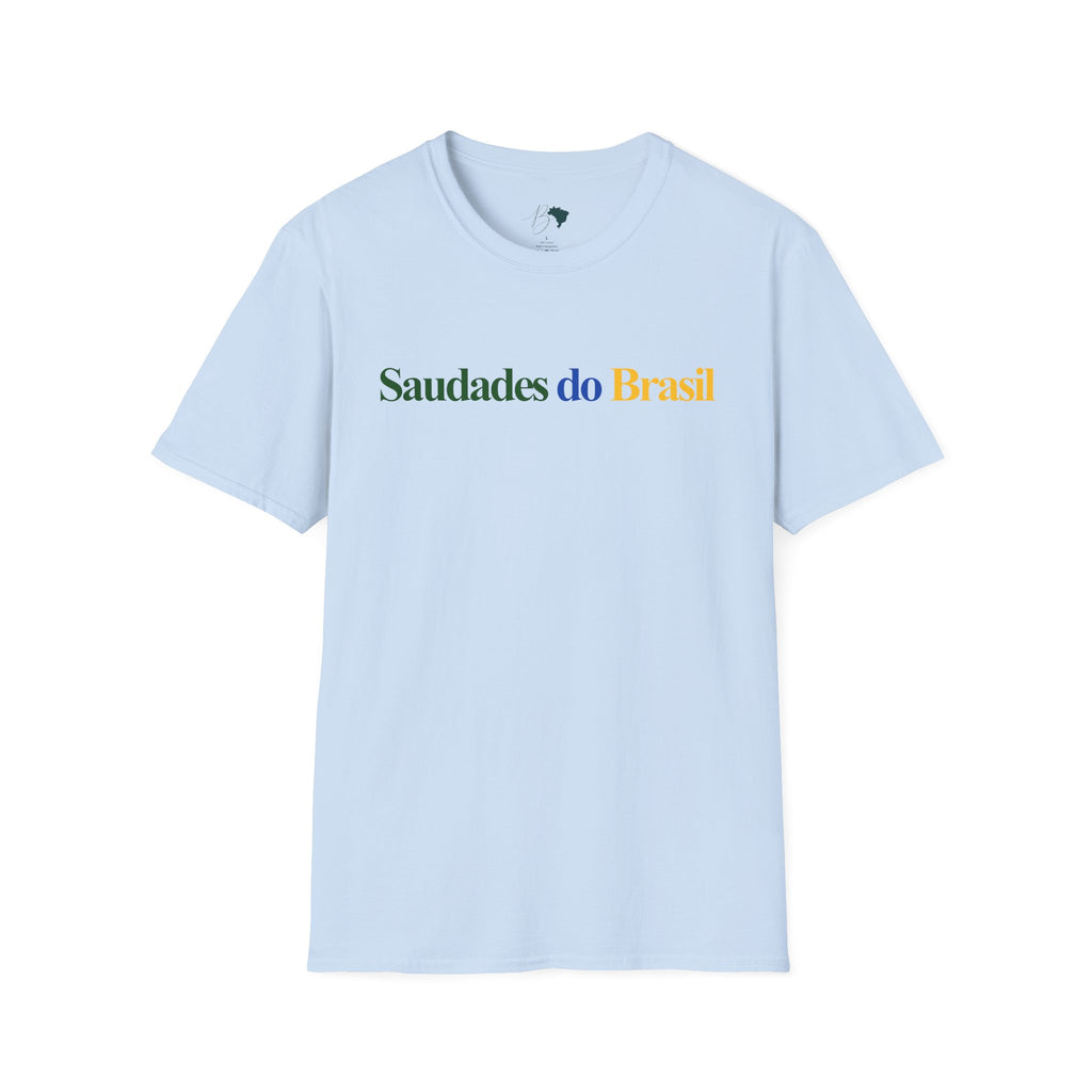 Saudades do Brasil – Brazilian Nostalgia Unisex T-Shirt