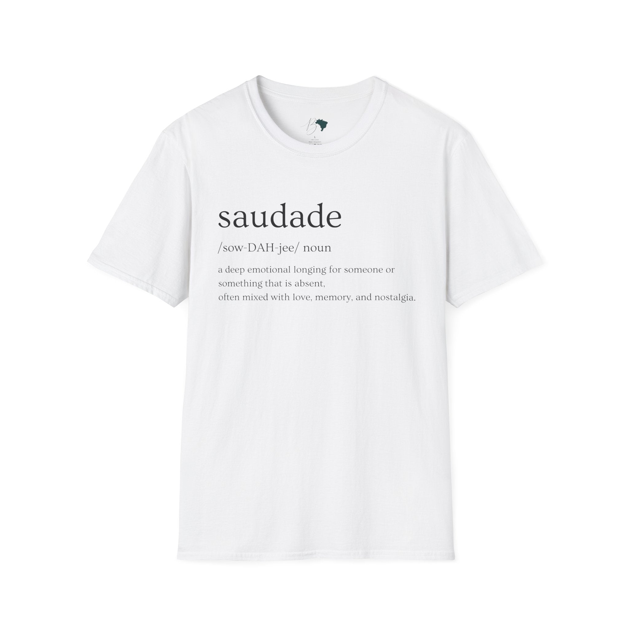 Saudade – Brazilian Words of Affection T-Shirt Unisex