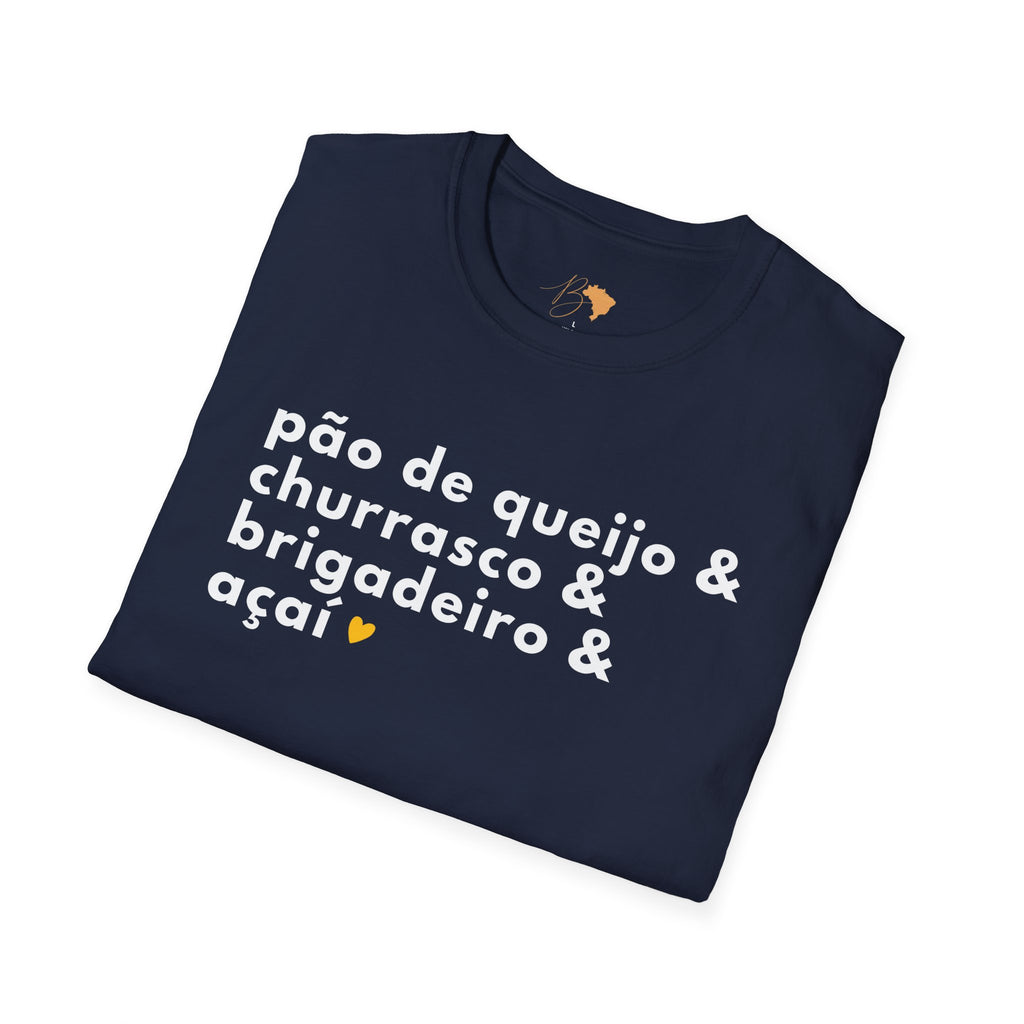 Pão de Queijo & Churrasco & Brigadeiro & Açaí – Brazilian Essentials Unisex T-Shirt