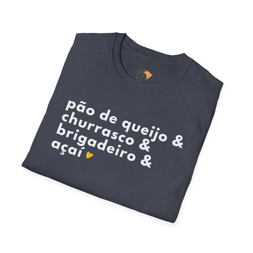 Pão de Queijo & Churrasco & Brigadeiro & Açaí – Brazilian Essentials Unisex T-Shirt