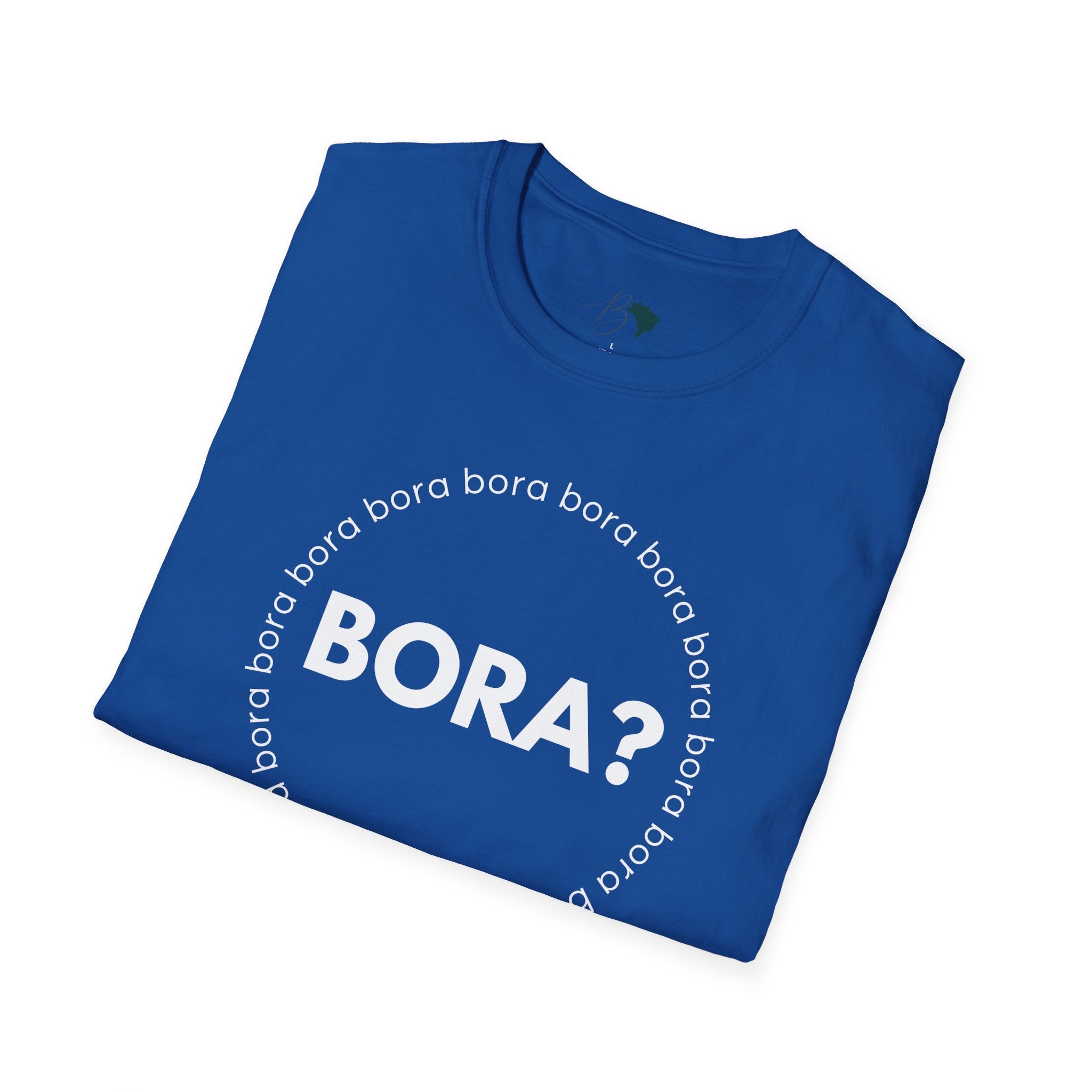 BORA? – Brazilian Word Unisex T-Shirt