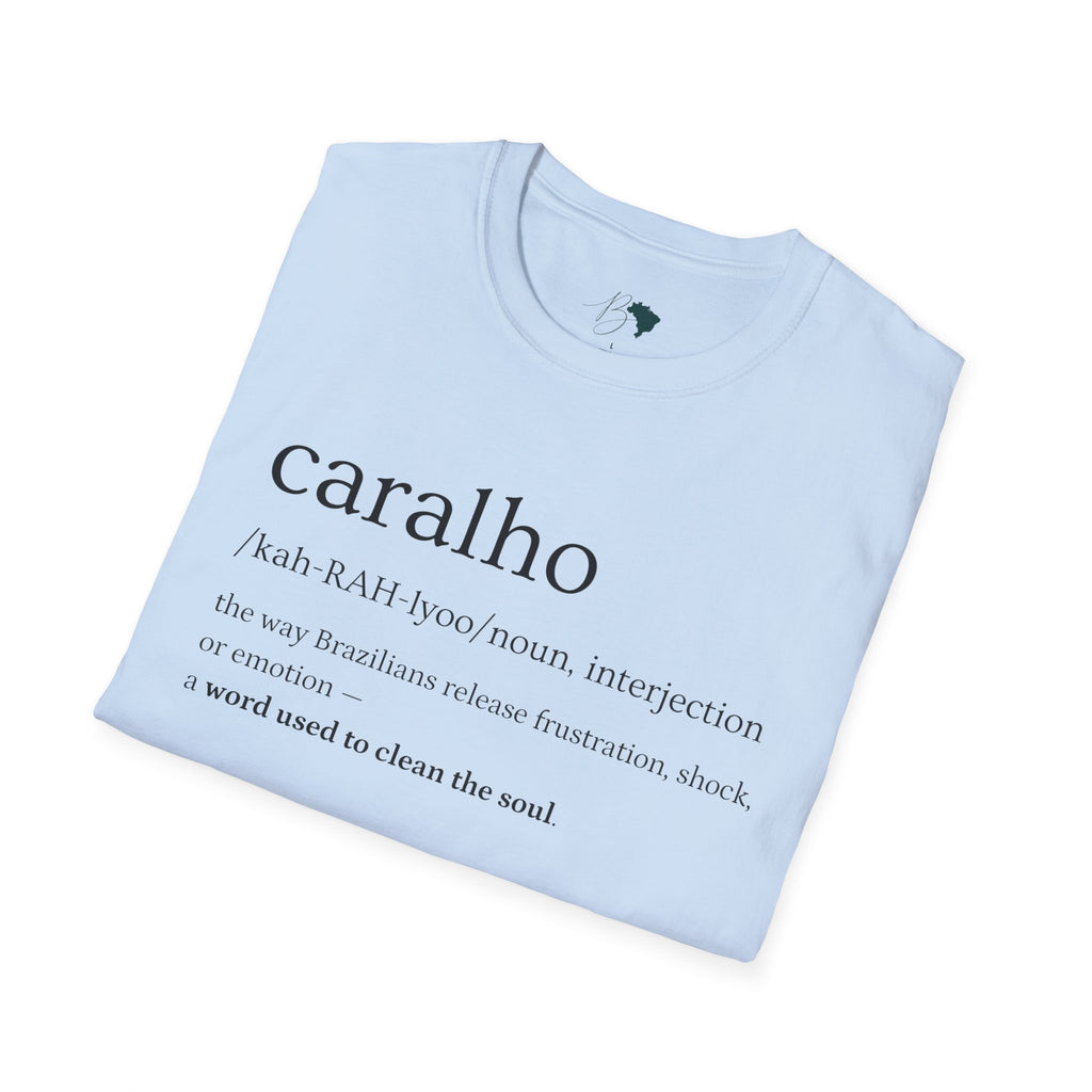 Caralho – Brazilian Words T-Shirt Unisex