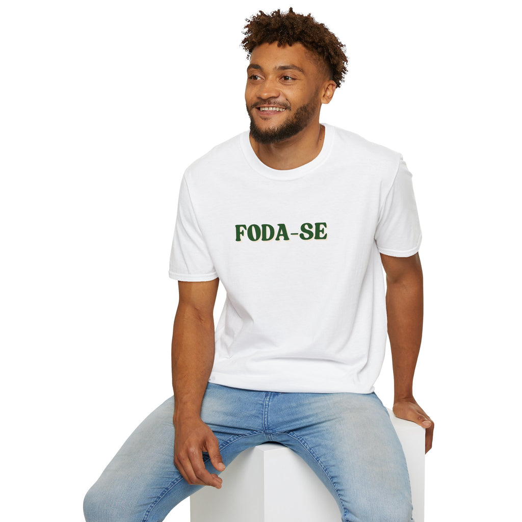 FODA-SE – Bold Brazilian Phrase Unisex T-Shirt
