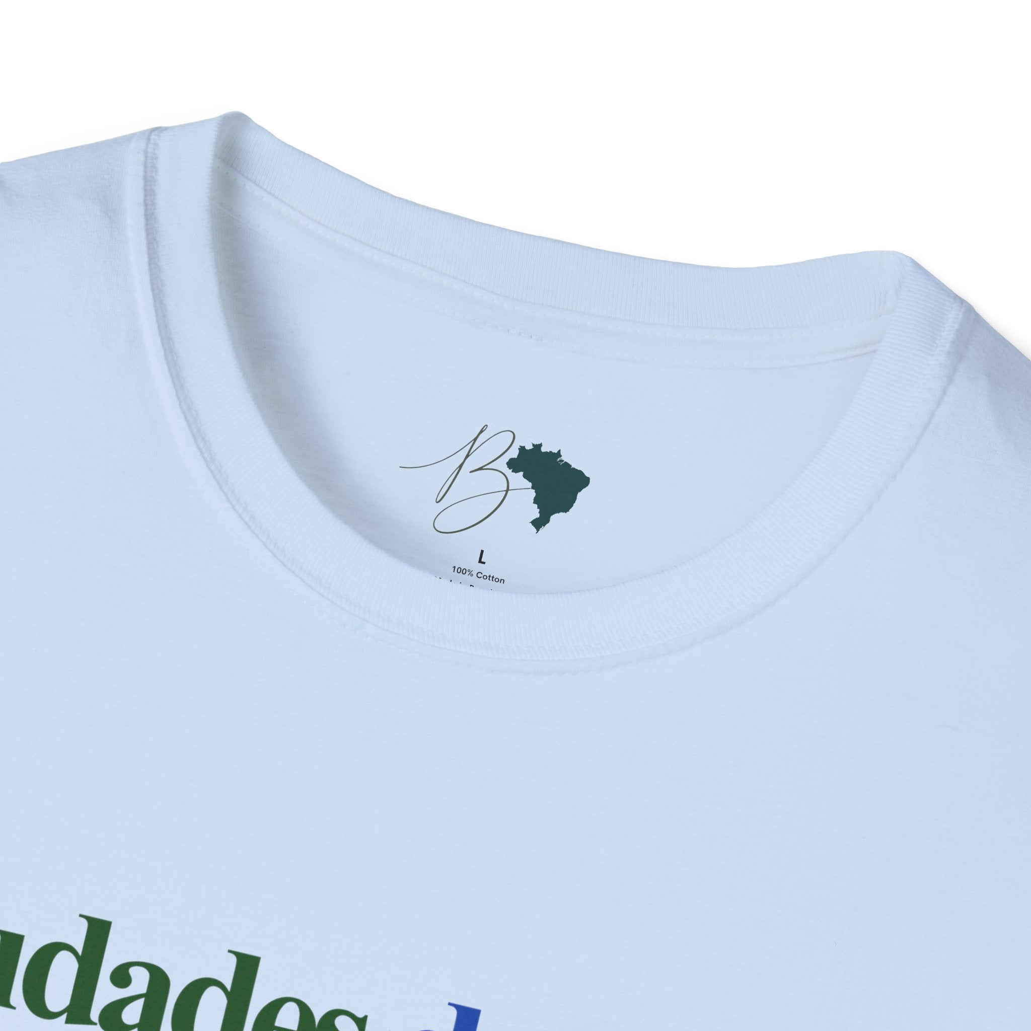 Saudades do Brasil – Brazilian Nostalgia Unisex T-Shirt